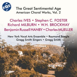 The Great Sentimental Age: American Choral Works, Vol. 2 - New York Vocal Arts Ensemble
