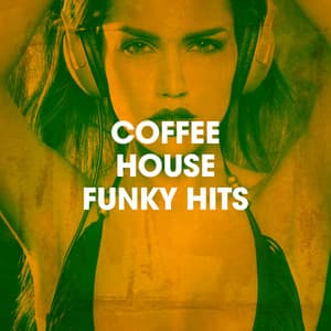Coffee House Funky Hits - Generation Funk