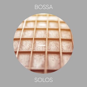 Bossa Solos - Spanische Gitarre
