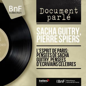 L'esprit de Paris: Pensées de Sacha Guitry, pensées d'écrivains célèbres - Sacha Guitry