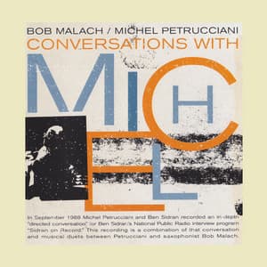 Conversations with Michel - Bob Malach