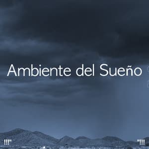 Ambiente del Sueño - Sounds Of Nature : Thunderstorm, Rain