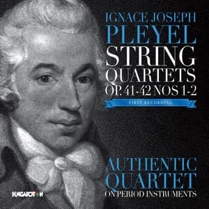 Pleyel: String Quartets, Opp. 41 & 42 - Ignaz Pleyel