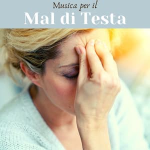 Musica per il mal di testa - Chiara Mente