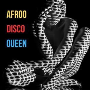 AfrooDisco Oueen - AfrooQueen