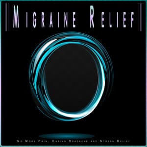 Migraine Relief: No More Pain, Easing Headache and Stress Relief - Stress Relief Experience