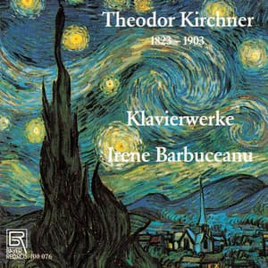 Kirchner: Piano Works - Theodor Kirchner
