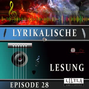 Lyrikalische Lesung Episode 28 - Friedrich Frieden