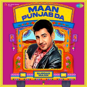 Maan Punjab Da - Gurdas Maan