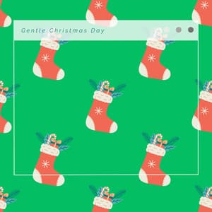 1 Gentle Christmas Day - Sounds of Christmas