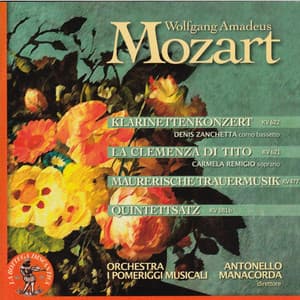 Mozart: La clemenza di Tito, Klarinettenkonzert, Maurerische Trauermusik, Quintettsatz - Wolfgang Amadeus Mozart