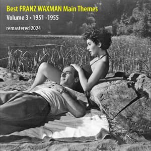 Best FRANZ WAXMAN Movie Themes Vol. 3 - Franz Waxman