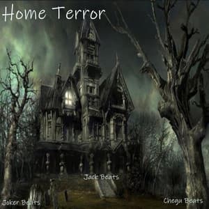Home Terror - Jack Beats