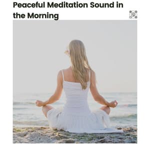 Peaceful Meditation Sound in the Morning - Self Care Meditation