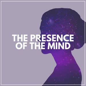 The Presence of the Mind - Deep Sleep Music Maestro