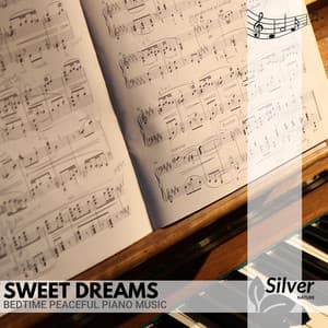 Sweet Dreams - Bedtime Peaceful Piano Music - Deep Sleep Music Experience