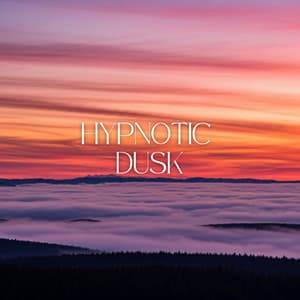 Hypnotic Dusk - Natalia Oneiros