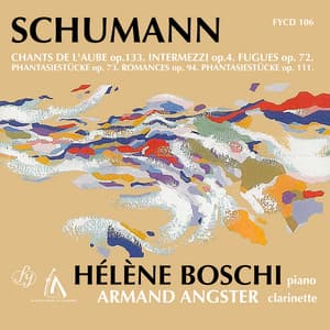 Schumann: Works for Piano & Works for Clarinet/Oboe and Piano - Robert Schumann