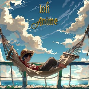 Monkey D. Lofi - Anime Ost Lofi