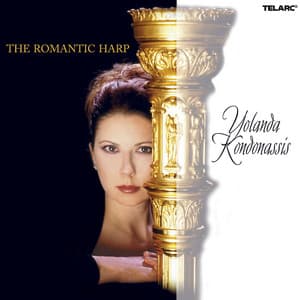 The Romantic Harp - Yolanda Kondonassis