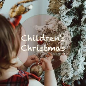 Children's Christmas - Children’s Christmas