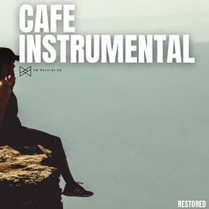 Restored - Cafe Instrumental