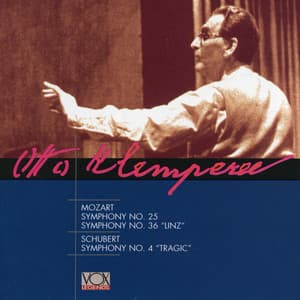 Mozart: Symphonies Nos. 25 & 36 - Schubert: Symphony No. 4 - Otto Klemperer