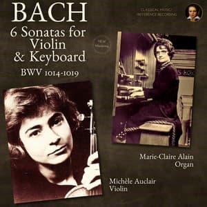 Bach: 6 Sonatas for Violin and Keyboard BWV 1014 - 1019 - Johann Sebastian Bach