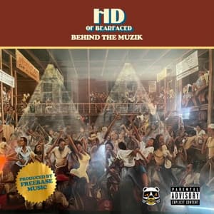 Behind The Muzik - HD