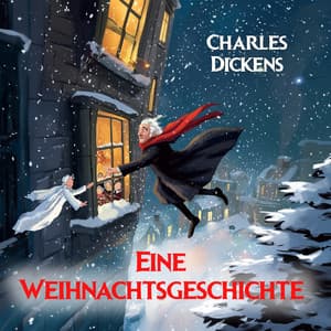 Eine Weihnachtsgeschichte - Hörbücher für Kinder