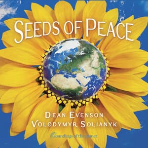 Seeds of Peace - Dean Evenson