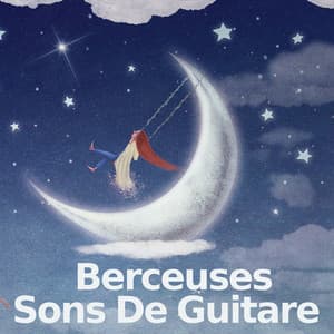 Berceuses Sons De Guitare - Le Sommeil