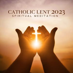 Catholic Lent 2023: Spiritual Meditation with Bible, Christian Instrumental Music - Bible Study Music