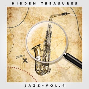Hidden Treasures: Jazz, Vol. 4 - Jazz Me Up