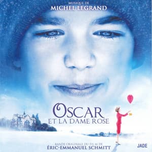 Oscar et la dame Rose - Michel Legrand