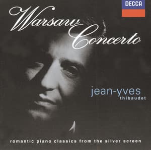 Warsaw Concerto - romantic piano classics from the silver screen - Jean-Yves Thibaudet