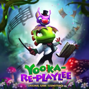 Yooka Replaylee - Grant Kirkhope