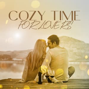Cozy Time for Lovers: Instrumental Romantic Ballads, Soothing Jazz Music, Sensual Songs - Romantic Love Songs Academy