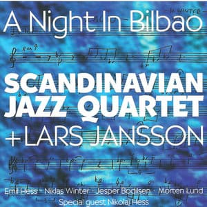A Night in Bilbao - Scandinavian Jazz Quartet