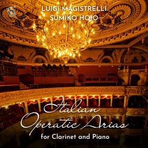 Italian Operatic Arias for Clarinet and Piano - Luigi Magistrelli
