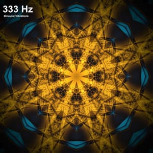 333 Hz Angelic Frequency - Support - Binaural Vibrations
