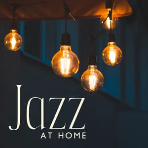 Jazz at Home: Relax, Cozy Autumn Time, Background Music for the Living Room, Meetings with Friends - Cooking Jazz Music Academy