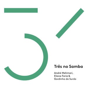 Três no Samba - André Mehmari