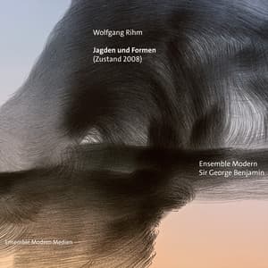Wolfgang Rihm: Jagden und Formen - Wolfgang Rihm