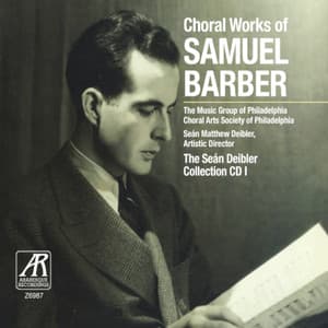 Choral Works of Samuel Barber - Samuel Barber