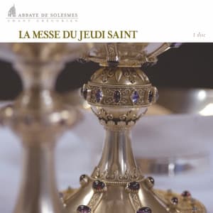 La Messe du Jeudi Saint - Traditional