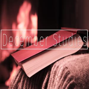 December Studies - Ultimate Piano Classics