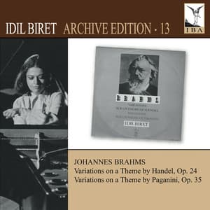 Idil Biret Archive Edition, Vol. 13 - Johannes Brahms