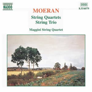 Moeran: String Quartets / String Trio - Ernest John Moeran