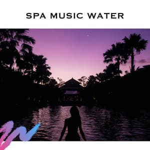 Spa Music Water - Spa & Spa